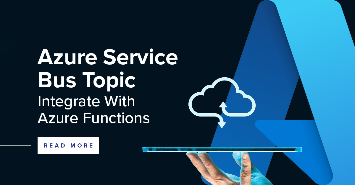 Azure Functions - Azure Service Bus Topic