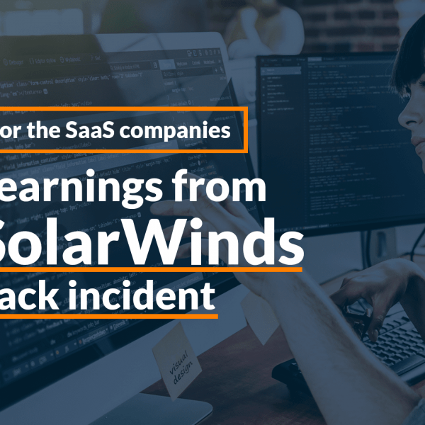Learnings for SaaS Companies from the SolarWinds' Hack Incident - WATI