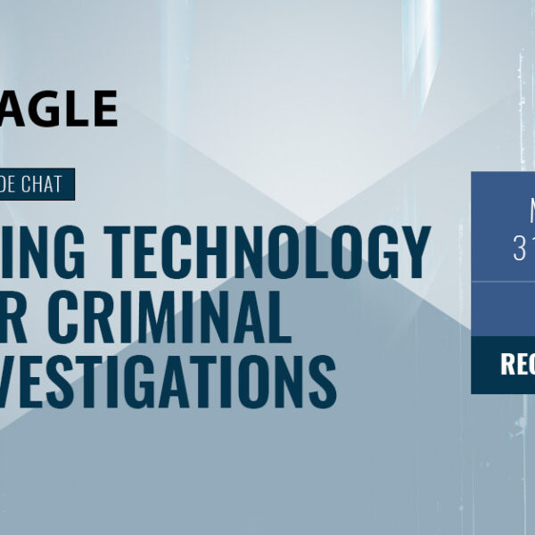 Webinar: Using Technology for Criminal Investigations
