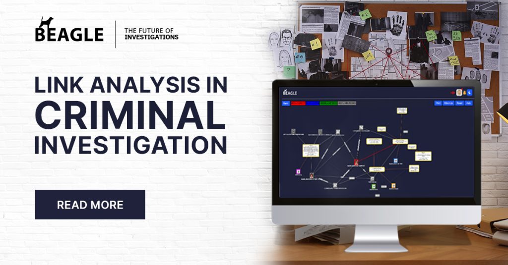 BEAGLE Link Analysis in Criminial Investigation