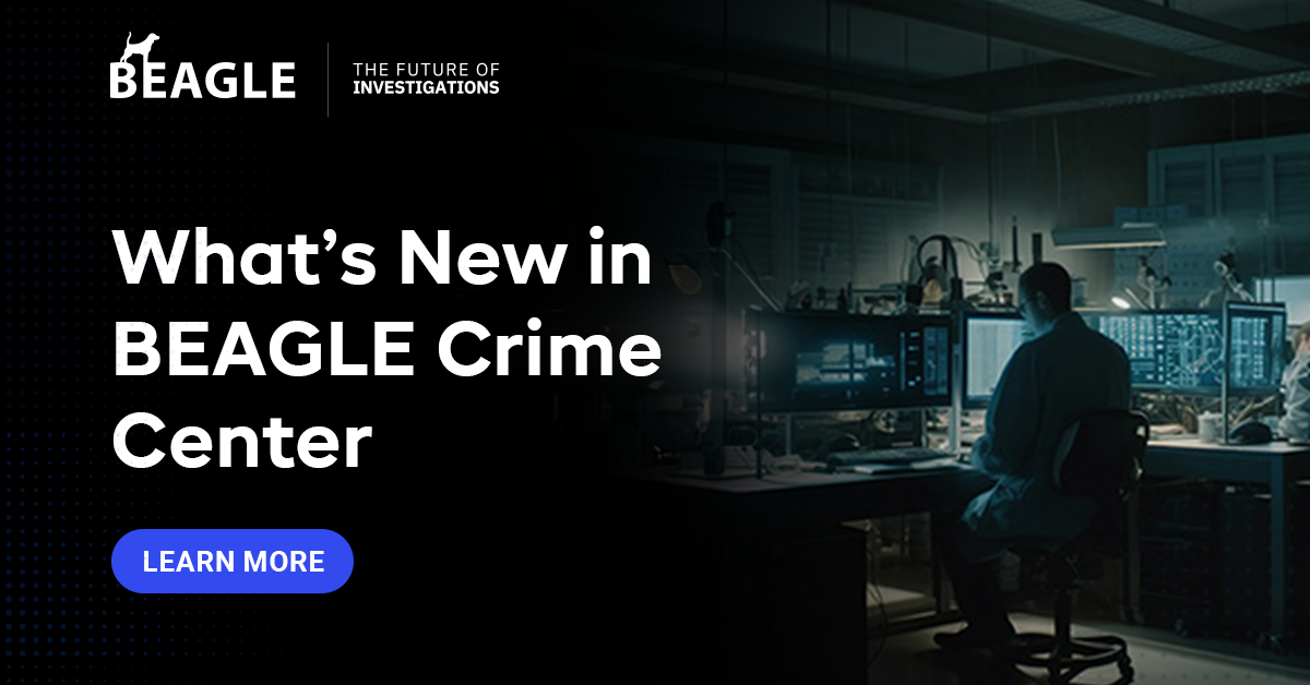 What’s New in BEAGLE Crime Center