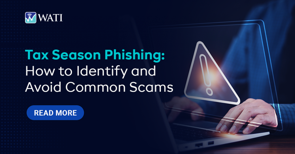 Tax Season Phishing How to Identify and Avoid Common Scams