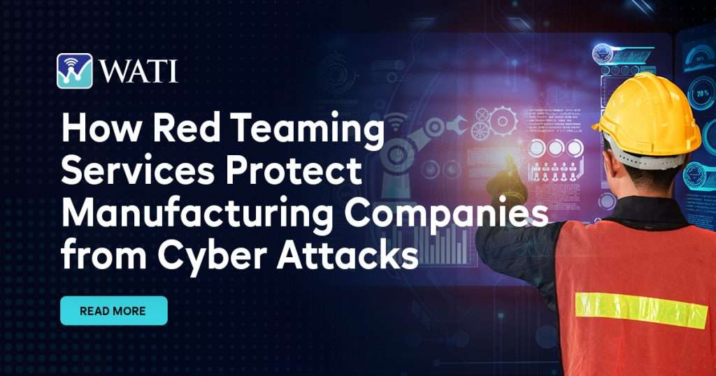 Why Manufacturing Companies Need Red Teaming to Stop IP Theft