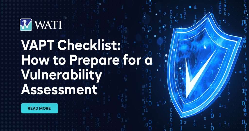 VAPT Checklist: How to Prepare for a Vulnerability Assessment