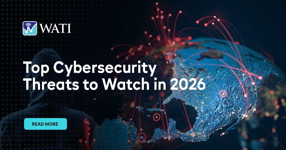 Top Cybersecurity Threats to Watch in 2026