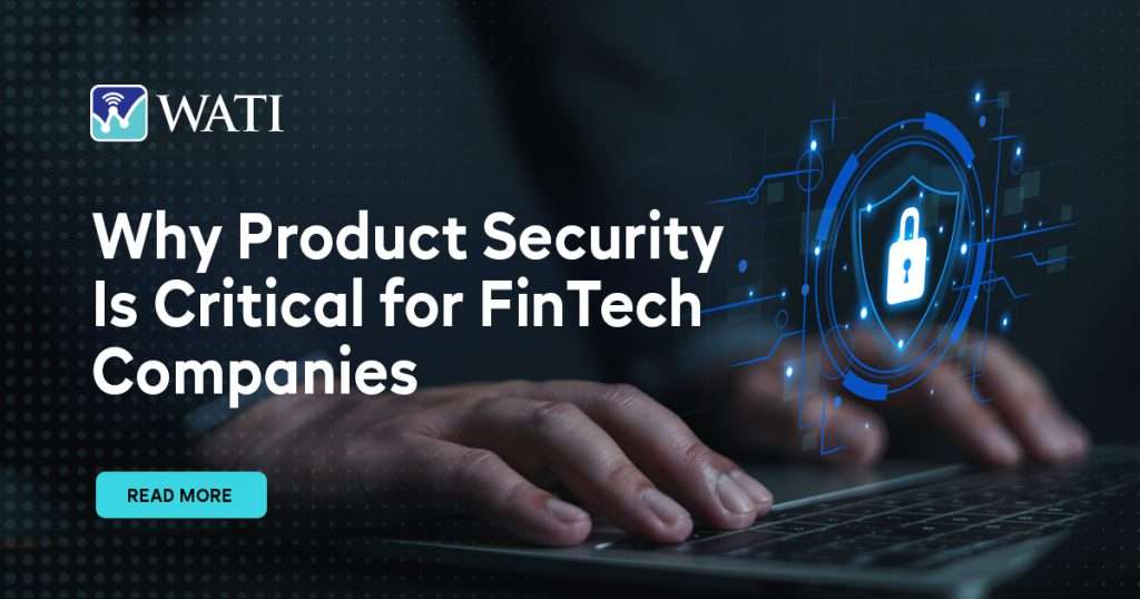 Why Product Security Is Critical for FinTech Companies