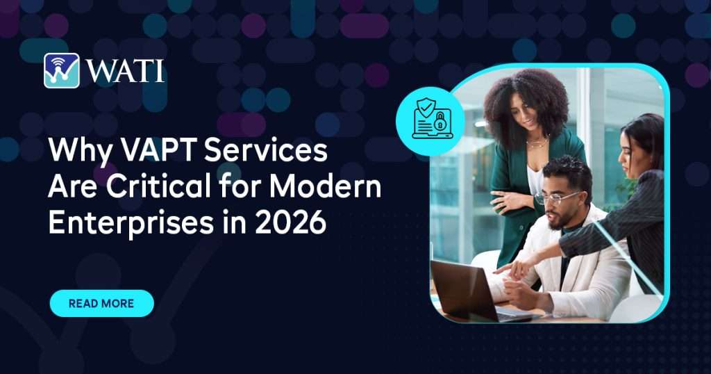 Why VAPT Services Are Critical for Modern Enterprises in 2026